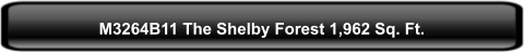 M3264B11 The Shelby Forest 1,962 Sq. Ft.