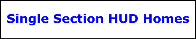 Single Section HUD Homes