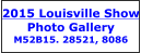 2015 Louisville Show Photo Gallery M52B15. 28521, 8086
