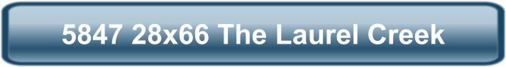 5847 28x66 The Laurel Creek