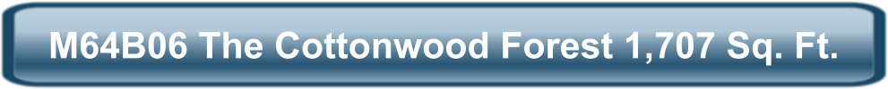 M64B06 The Cottonwood Forest 1,707 Sq. Ft.