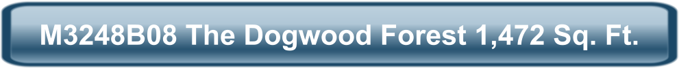 M3248B08 The Dogwood Forest 1,472 Sq. Ft.