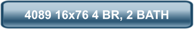 4089 16x76 4 BR, 2 BATH