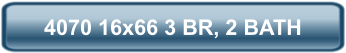 4070 16x66 3 BR, 2 BATH